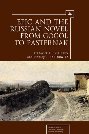 Epic and the Russian Novel from Gogol to Pasternak