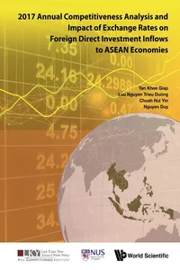 2017 Annual Competitiveness Analysis and Impact of Exchange Rates on Foreign Direct Investment Inflows to ASEAN Economies_cover