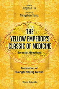 The Yellow Emperor's Classic of Medicine — Essential Questions_cover