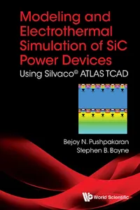 Modeling and Electrothermal Simulation of SiC Power Devices_cover