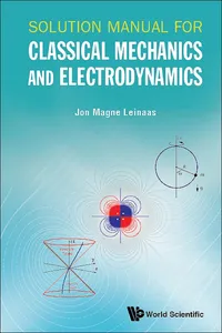 Solution Manual for Classical Mechanics and Electrodynamics_cover
