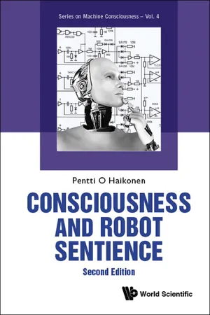 Consciousness and Robot Sentience