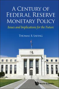 A Century of Federal Reserve Monetary Policy_cover