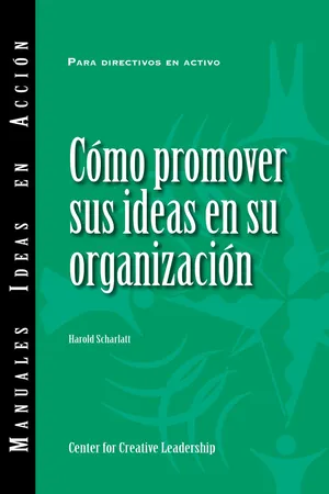 Selling Your Ideas to Your Organization (International Spanish)