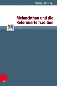 Melanchthon und die Reformierte Tradition_cover