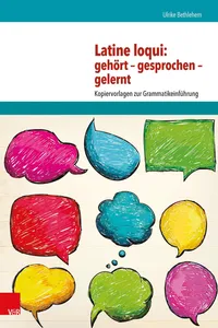 Latine loqui: gehört - gesprochen - gelernt_cover