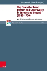 The Council of Trent: Reform and Controversy in Europe and Beyond_cover