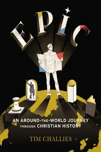 Epic: An Around-the-World Journey through Christian History_cover