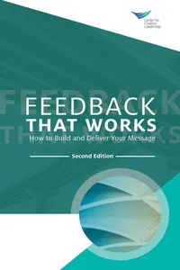 Feedback That Works: How to Build and Deliver Your Message, Second Edition_cover
