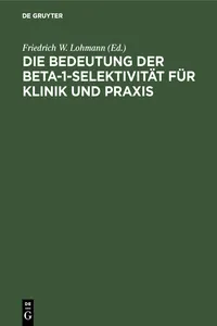 Die Bedeutung der Beta-1-Selektivität für Klinik und Praxis_cover