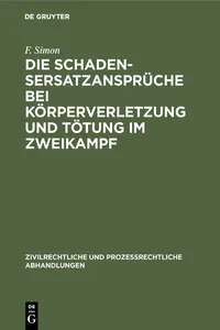 Die Schadensersatzansprüche bei Körperverletzung und Tötung im Zweikampf_cover