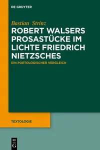 Robert Walsers Prosastücke im Lichte Friedrich Nietzsches_cover