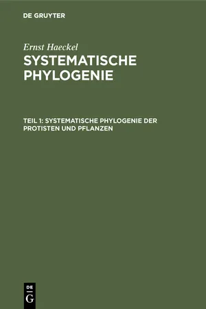 Systematische Phylogenie der Protisten und Pflanzen