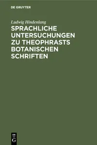 Sprachliche Untersuchungen zu Theophrasts botanischen Schriften_cover