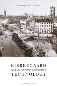 Kierkegaard and the Question Concerning Technology_cover