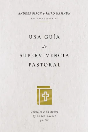 Una guía de supervivencia pastoral