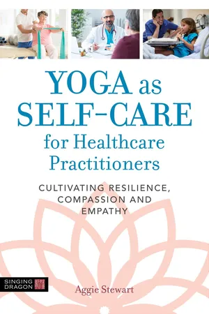 Yoga as Self-Care for Healthcare Practitioners