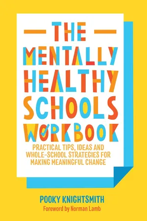 The Mentally Healthy Schools Workbook