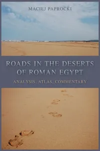 Roads in the Deserts of Roman Egypt_cover