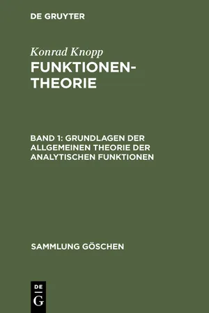 Grundlagen der allgemeinen Theorie der analytischen Funktionen