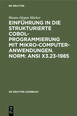 Einführung in die Strukturierte COBOL-Programmierung mit Mikrocomputeranwendungen. Norm: ANSI X3.23-1985