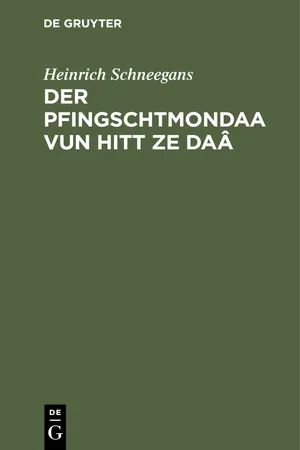 Der Pfingschtmondaa vun hitt ze Daâ