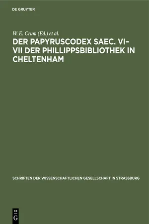 Der Papyruscodex saec. VI–VII der Phillippsbibliothek in Cheltenham