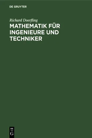 Mathematik für Ingenieure und Techniker