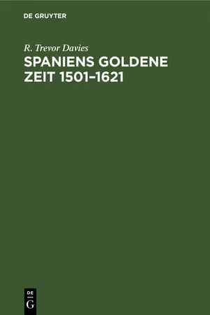 Spaniens goldene Zeit 1501–1621