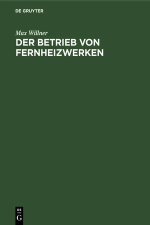 Der Betrieb von Fernheizwerken