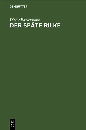 Der späte Rilke