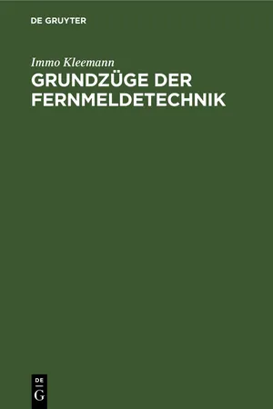 Grundzüge der Fernmeldetechnik