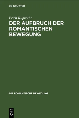 Der Aufbruch der romantischen Bewegung