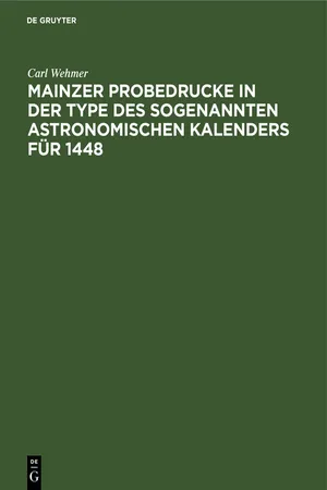 Mainzer Probedrucke in der Type des sogenannten astronomischen Kalenders für 1448