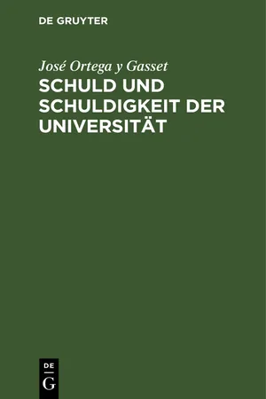 Schuld und Schuldigkeit der Universität