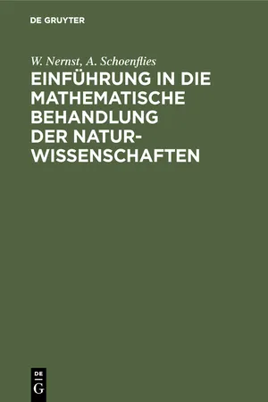 Einführung in die mathematische Behandlung der Naturwissenschaften