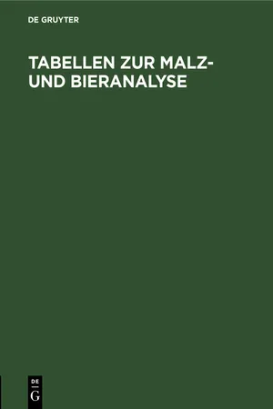 Tabellen zur Malz- und Bieranalyse