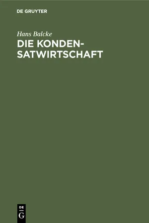 Die Kondensatwirtschaft