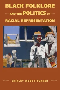 Black Folklore and the Politics of Racial Representation_cover