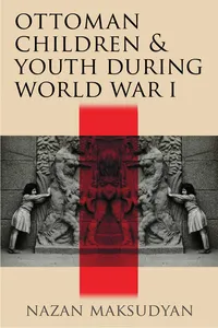 Ottoman Children and Youth during World War I_cover