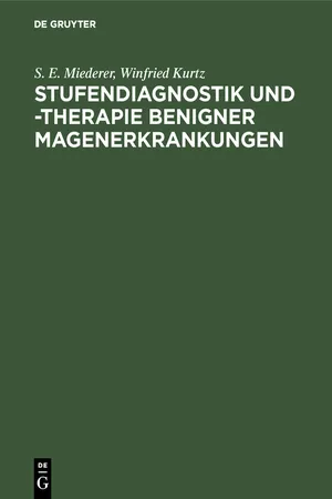 Stufendiagnostik und -therapie benigner Magenerkrankungen