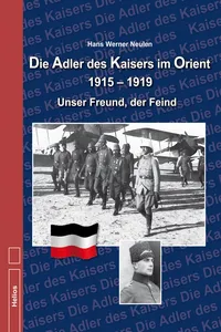 Die Adler des Kaisers im Orient 1915 – 1919_cover