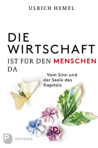 Die Wirtschaft ist für den Menschen da_cover