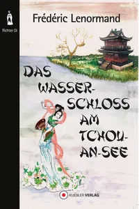 Das Wasserschloss am Tchou-An-See_cover