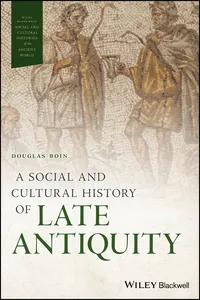 A Social and Cultural History of Late Antiquity_cover