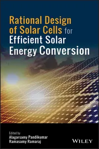 Rational Design of Solar Cells for Efficient Solar Energy Conversion_cover