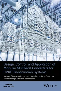 Design, Control, and Application of Modular Multilevel Converters for HVDC Transmission Systems_cover
