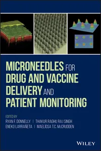 Microneedles for Drug and Vaccine Delivery and Patient Monitoring_cover