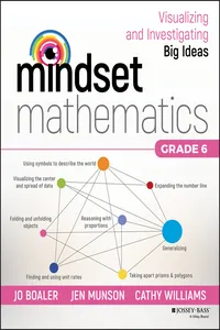 Mindset Mathematics: Visualizing and Investigating Big Ideas, Grade 6_cover