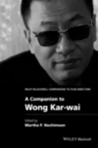 A Companion to Wong Kar-wai_cover